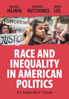 Front cover_Race and Inequality in American Politics