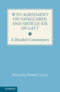 Front cover_WTO Agreement on Safeguards and Article XIX of GATT