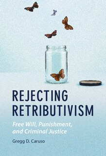 Couverture_Rejecting Retributivism