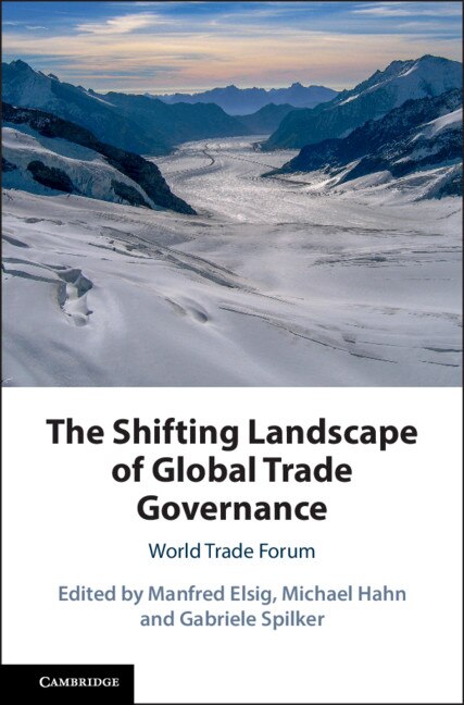 Couverture_The Shifting Landscape Of Global Trade Governance