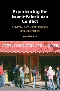 Front cover_Experiencing The Israeli-palestinian Conflict