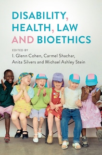Front cover_Disability, Health, Law, And Bioethics