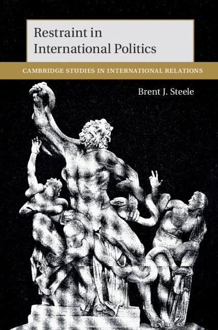 Couverture_Restraint In International Politics