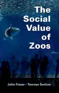 Couverture_The Social Value Of Zoos