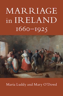 Front cover_Marriage in Ireland, 1660–1925