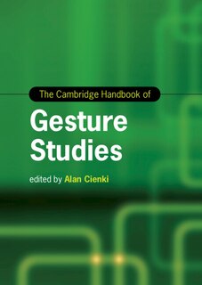 Couverture_The Cambridge Handbook of Gesture Studies