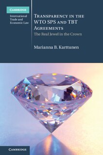 Couverture_Transparency In The Wto Sps And Tbt Agreements