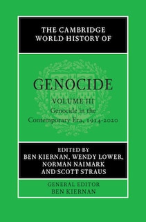 Couverture_The Cambridge World History of Genocide: Volume 3, Genocide in the Contemporary Era, 1914–2020