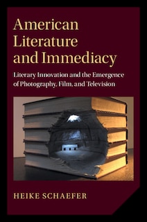 Front cover_American Literature And Immediacy