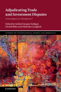 Couverture_Adjudicating Trade And Investment Disputes
