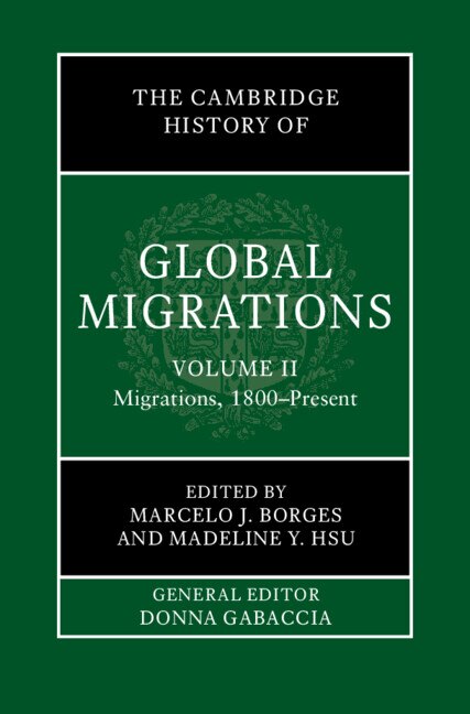 Couverture_The Cambridge History of Global Migrations: Volume 2, Migrations, 1800–Present