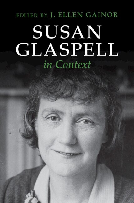 Front cover_Susan Glaspell in Context