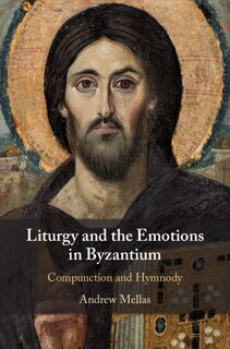 Front cover_Liturgy And The Emotions In Byzantium