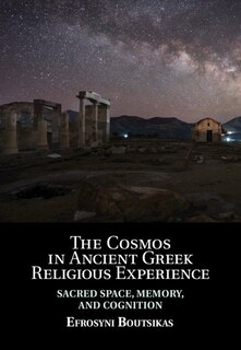 Front cover_The Cosmos In Ancient Greek Religious Experience