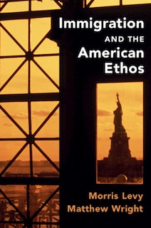 Couverture_Immigration And The American Ethos