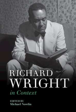 Richard Wright In Context