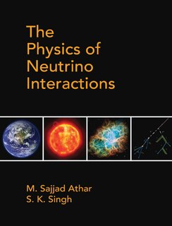 Front cover_The Physics Of Neutrino Interactions