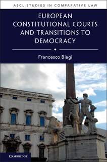 Front cover_European Constitutional Courts And Transitions To Democracy