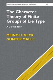 Couverture_The Character Theory Of Finite Groups Of Lie Type
