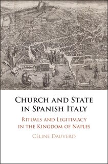 Front cover_Church And State In Spanish Italy
