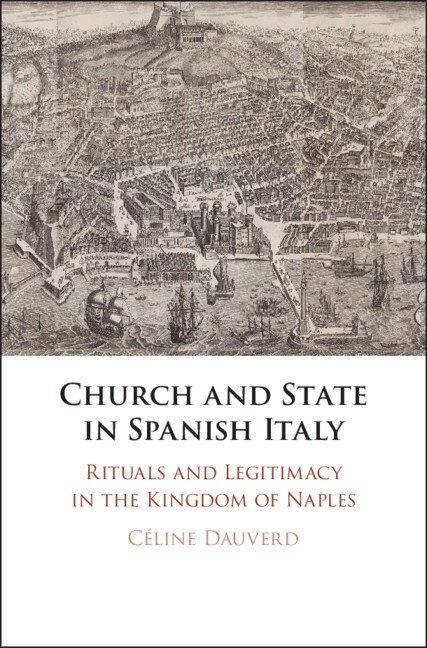 Front cover_Church And State In Spanish Italy
