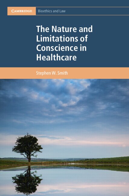Front cover_The Nature and Limitations of Conscience in Healthcare