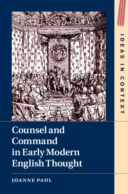 Couverture_Counsel And Command In Early Modern English Thought