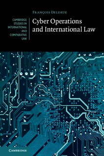Front cover_Cyber Operations And International Law