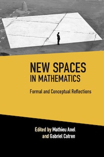 Front cover_New Spaces In Mathematics: Volume 1