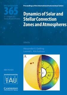Front cover_Dynamics of Solar and Stellar Convection Zones and Atmospheres (IAU S365)