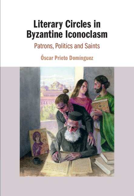 Couverture_Literary Circles In Byzantine Iconoclasm
