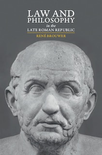 Couverture_Law And Philosophy In The Late Roman Republic