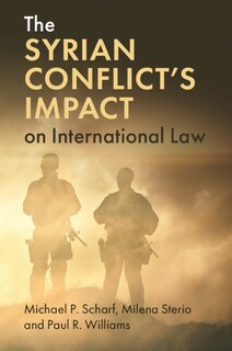 Front cover_The Syrian Conflict's Impact On International Law
