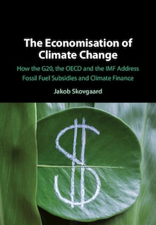 Couverture_The Economisation Of Climate Change