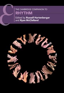 Front cover_The Cambridge Companion To Rhythm