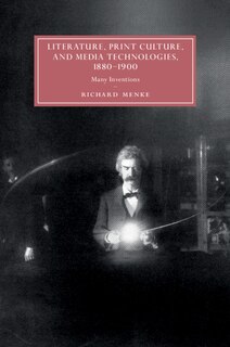 Front cover_Literature, Print Culture, and Media Technologies, 1880–1900