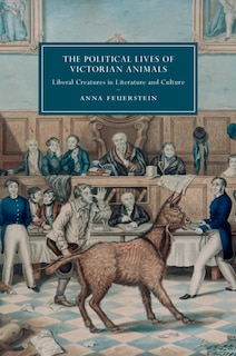 Front cover_The Political Lives Of Victorian Animals