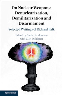 Couverture_On Nuclear Weapons: Denuclearization, Demilitarization And Disarmament