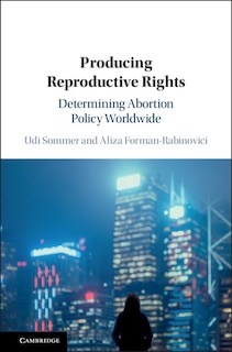 Front cover_Producing Reproductive Rights