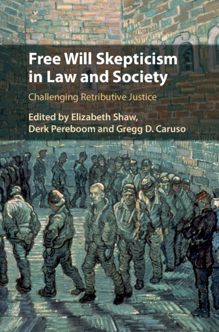 Couverture_Free Will Skepticism In Law And Society