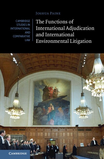 Front cover_The Functions of International Adjudication and International Environmental Litigation