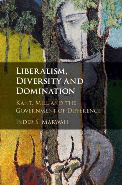 Front cover_Liberalism, Diversity And Domination