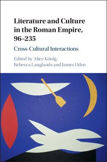 Front cover_Literature and Culture in the Roman Empire, 96–235