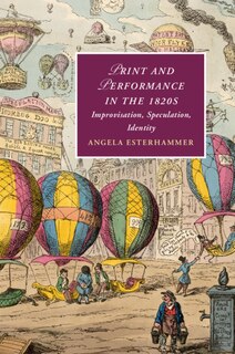 Front cover_Print And Performance In The 1820s