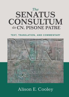 Front cover_The Senatus Consultum de Cn. Pisone Patre