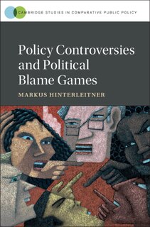 Couverture_Policy Controversies And Political Blame Games