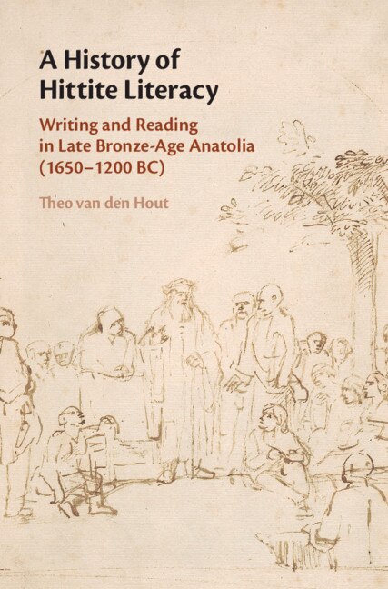 Front cover_A History of Hittite Literacy