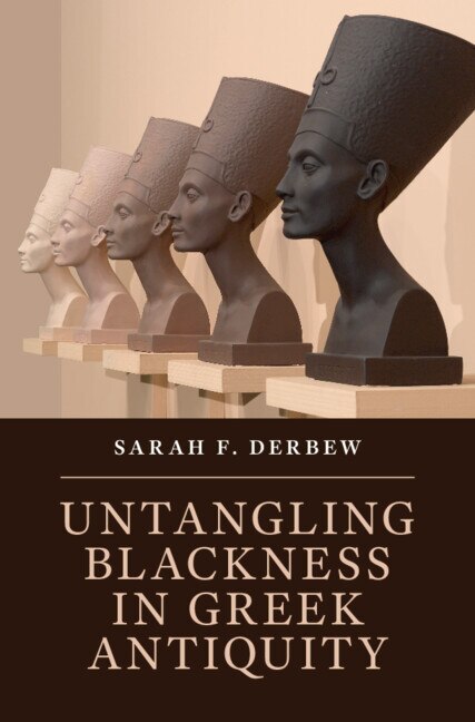 Couverture_Untangling Blackness In Greek Antiquity