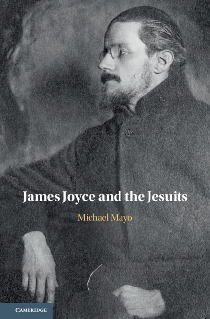 Front cover_James Joyce And The Jesuits