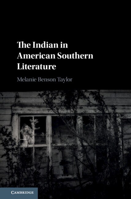 Front cover_The Indian In American Southern Literature